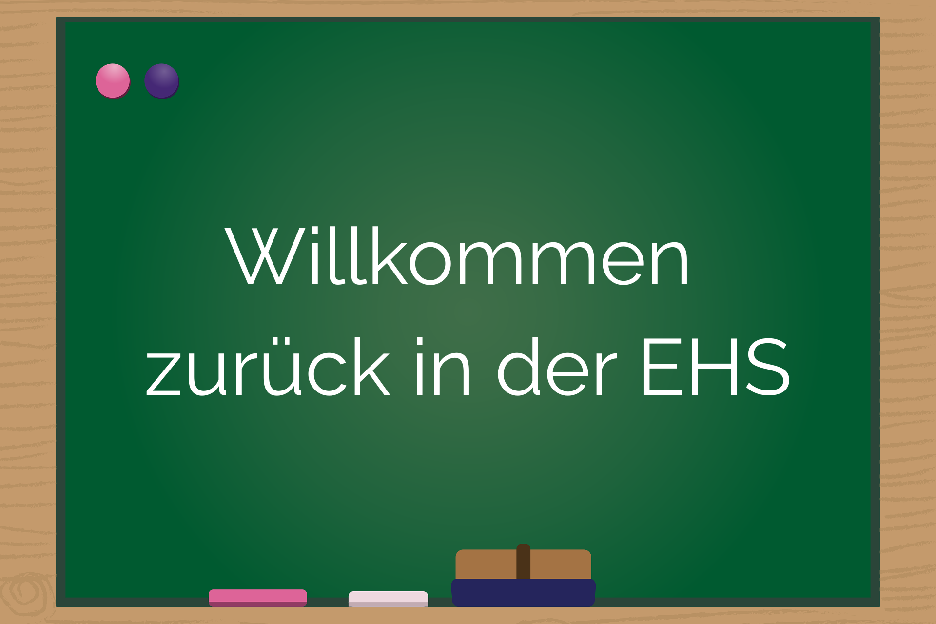 Willkommen zurück an der EHS